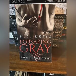 Forsaking Gray